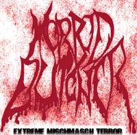 Morbid Butcher : Extreme Mischmasch Terror
